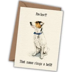 Wenskaart hond "Pavlov? That name rings a bell"