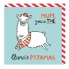Wenskaart moederdag "You're The Llama's Pyjamas"